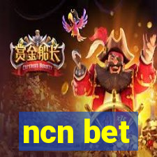 ncn bet